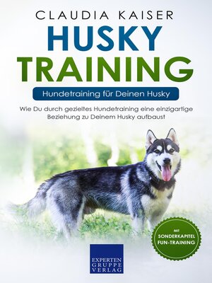 cover image of Husky Training – Hundetraining für Deinen Husky